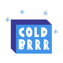 Cold brrr. Winter vibes. Blue badge. Illustration. Vector design.