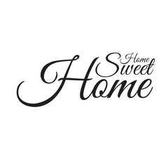 Home sweet home letter calligraphy banner.  Digital Greeting Card, Holiday Card, Calligraphy Font style Banner. Vector illustration. EPS 10/AI