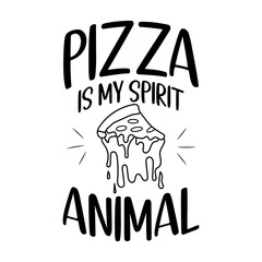 Pizza Is My Spirit Animal – A beautifully hand-drawn calligraphy design featuring playful and bold typography. Perfect for trendy fashion shirts, posters, gifts, or any print media.