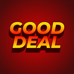 Good deal. Text effect in bold font with 3D style, good for digital ads or social media