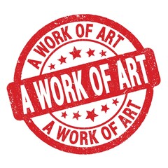 A WORK OF ART text written on red round stamp sign.