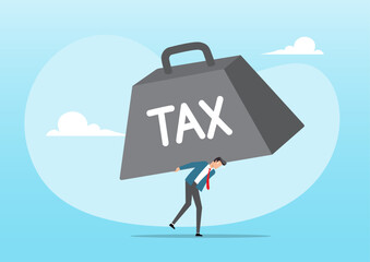 Businessman carry heavy weight with the word TAX