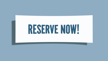 Reserve now. A card isolated on blue background.