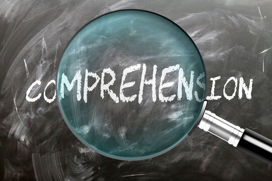 Comprehension - learn, study and inspect it. Taking a closer look at comprehension. A magnifying glass enlarging word 'comprehension' written on a blackboard ,3d illustration