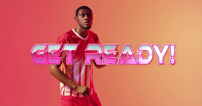 Get Ready! text image over athlete in sportswear on orange background