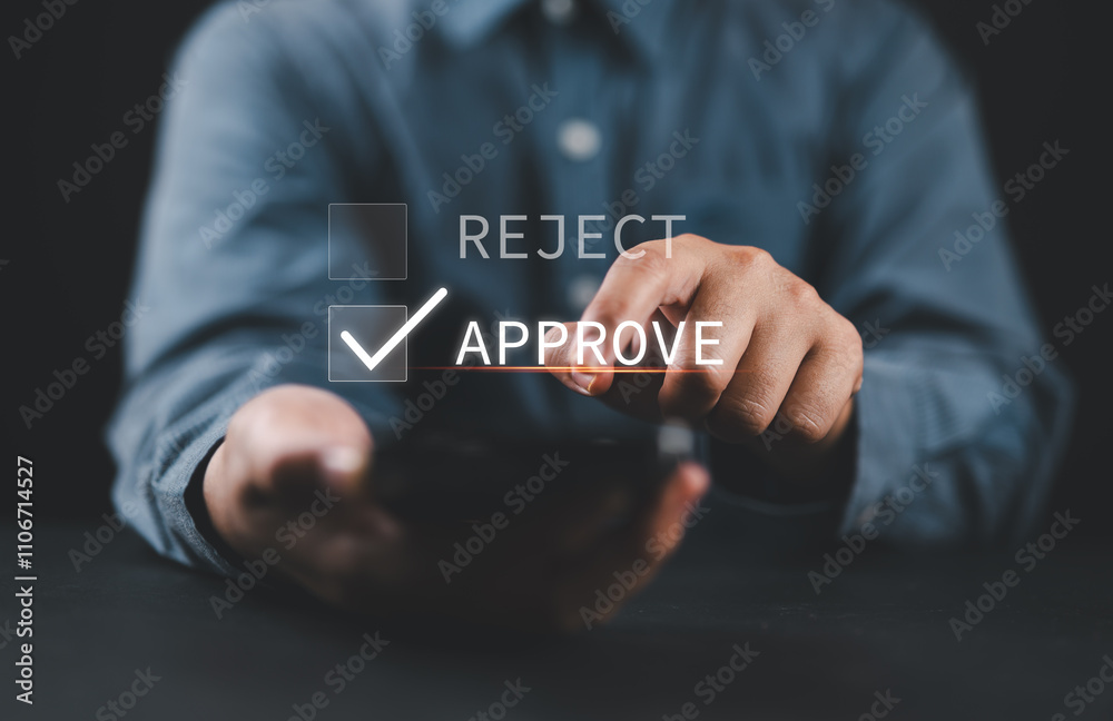 Poster Businessman using smartphone to tick correct sign mark on approve check box for quality document and project approval concept.