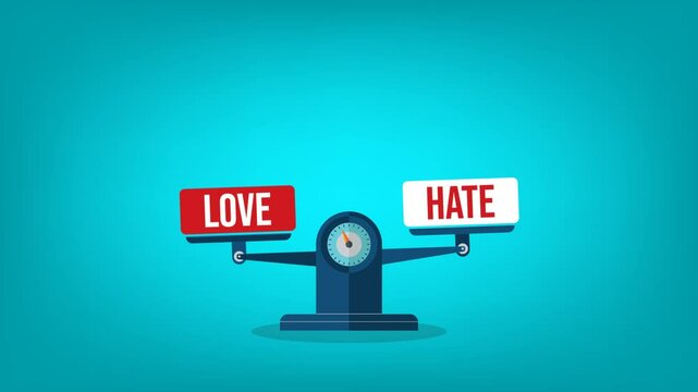 Love and hate on a scales.	
