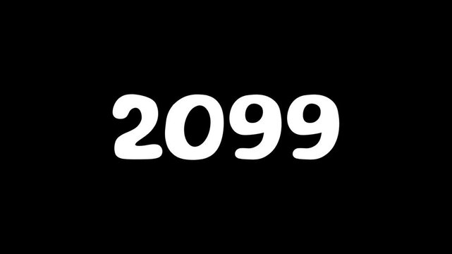 2099 YEAR text on black background. hew year.