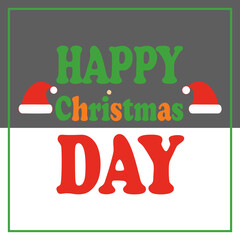 Happy Christmas Day Typography Design For Christmas