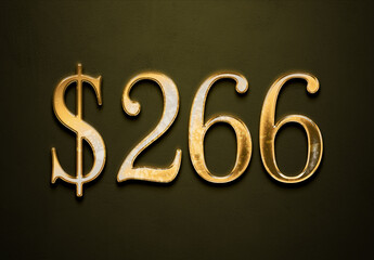 Old gold effect of 266 dollars with 3D glossy style Mockup.