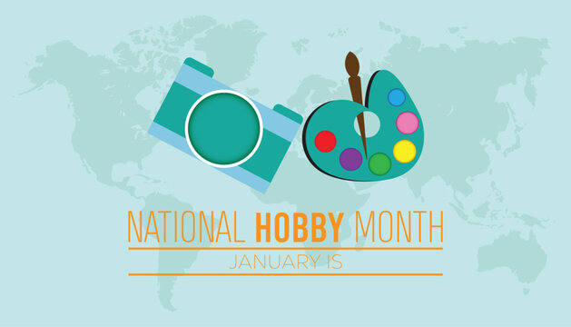 National Hobby Month observed each year during January. People Awareness concept. Vector template for banner, greeting card, poster with background.