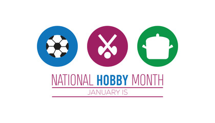 National Hobby Month observed each year during January. People Awareness concept. Vector template for banner, greeting card, poster with background.