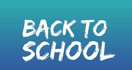 Image of back to school text over blue background