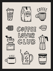 Coffee lover club interior poster 3x4 with doodle graphic elements. Hand drawn vector set. Cafe menu design vector elements. Coffee lettering quote.