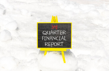 3rd quarter financial report symbol. Concept words 3rd quarter financial report on beautiful black blackboard. Beautiful snow background. Business 3rd quarter financial report concept. Copy space.