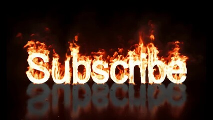 Video animation of fire burning subscribe button with flames, text lettering on a dark background, social media icon - Powered by Adobe