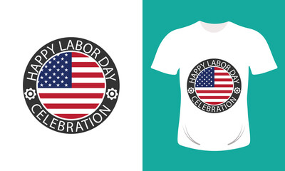 Celebrate happy labor day typography t shirt design, Labor day t-shirt design lettering and typography vector. Labor day t-shirt design.