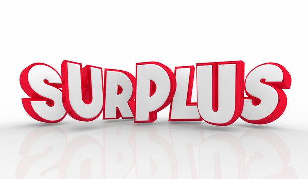 Surplus Word Text Red Letters Extra Money Supply Inventory 3d Illustration