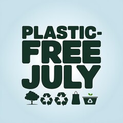 Plastic Free July Campaign Promotes Environmental Awareness