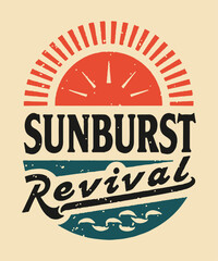 Obraz premium Sun Burst typography t-shirt vector design templates