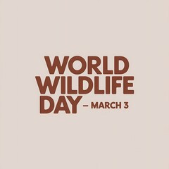 World Wildlife Day Celebrated on March Third