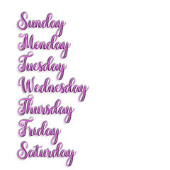 Pink 3D Lettering Emboss Illustration Text: Week days, Sunday till Saturday, Isolated Against the White Background.