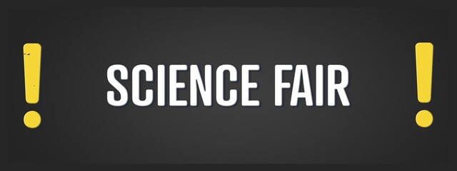 Science Fair. A blackboard with white text. Illustration with grunge text style. © lhphotos