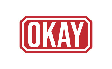OKAY Red rubber stamp on white background. OKAY stamp sign. OKAY stamp.