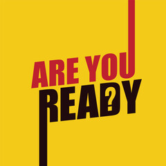 Are you ready typography template design. Getting ready announcement button, banner, label, poster for website. are you ready text with a question mark icon.