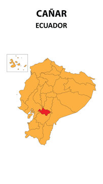 Ca&ntilde;ar Map is highlighted on the Ecuador map with detailed state and region outlines.