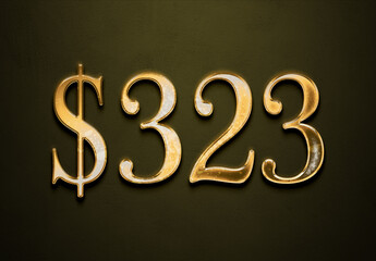 Old gold effect of 323 dollars with 3D glossy style Mockup.