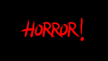 Horror, typography hand lettering vector design 