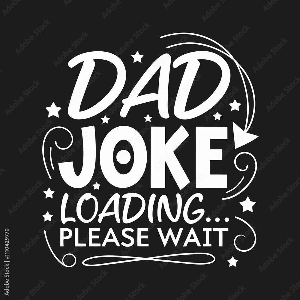 Fototapete a black background with a white text that says dads . dad joke loading please wait