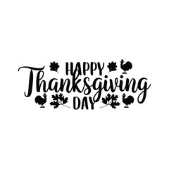 Happy thanksgiving day typography lettering decorative vector design with white background