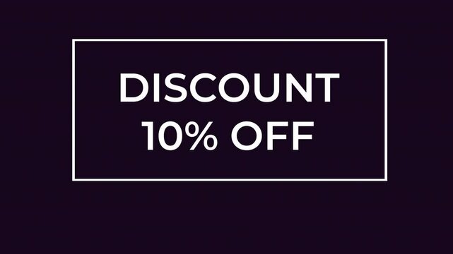 Discount 10 off appearing with different animations on dark purple black background. motion