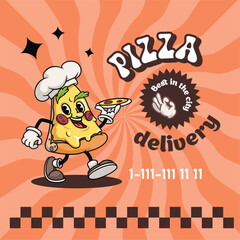 Pizza delivery poster design template. Trendy retro groovy mascot Pizza character. Best for restaurant flyers and brochures. Vector illustration.