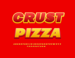 Vector tasty poster Crust Pizza. Yellow and Red Bright Font. Modern Alphabet Letters and Numbers set.