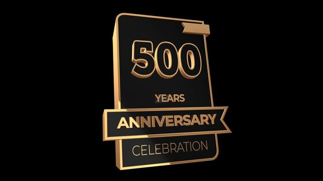 500 years, 500th anniversary logo, loop, looped video in 3D Gold with Alpha channel,  isolated transparent background