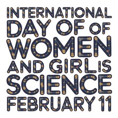 International Day Of Women And Girls In Science February Eleventh