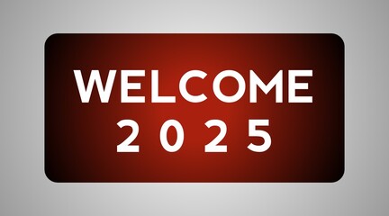 Welcome 2025 happy new year with colorful light background with silver color border line