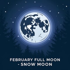 Naklejka premium February Full Moon Snow Moon Over Silhouetted Trees