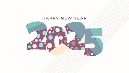 NEW YEAR 2025 BANNER CELEBRATION ABSTRACT FLAT PASTEL COLOR ON WHITE BACKGROUND MODERN DESIGN. NEW YEAR GREETINGS AND INVITATIONS SIMPLE VECTOR