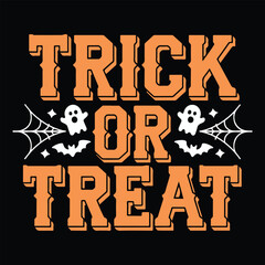 Halloween Trick or Treat Typography Design - Spooky, Pumpkin, Ghost, Witch Hat, Scary Quotes, and Bats Theme Vector.