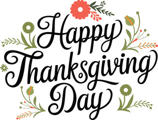 Thanksgiving Day Text Design  | Creative Typography Art | Festive T-Shirt Design for Holiday Celebration | Thanksgiving Quote Design | Fall Harvest Graphics | Turkey Day Celebration | Autumn Holiday.