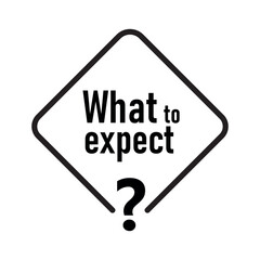 what to expect	