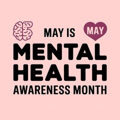 May Is Mental Health Awareness Month