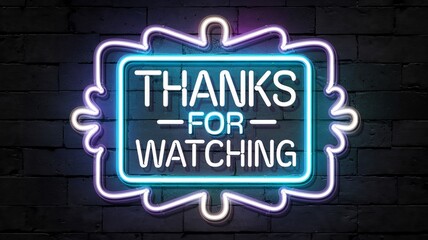 Obraz premium Vector realistic isolated neon glowing blue and pink sign of the text THANKS FOR WATCHING frame logo on the brick wall background