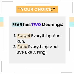 This is a pixel design illustrating the dual meanings of fear, encouraging a choice between running from challenges or facing them boldly to live a life of triumph and courage.