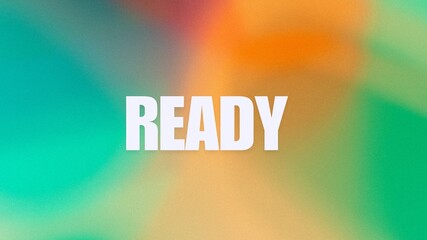 READY Text Background Image
