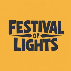 Obraz premium Festival Of Lights Bold Text Graphic Design